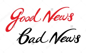Good news bad news